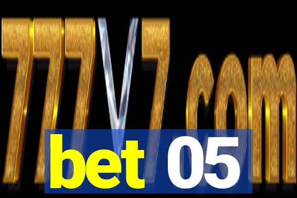 bet 05