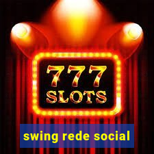 swing rede social