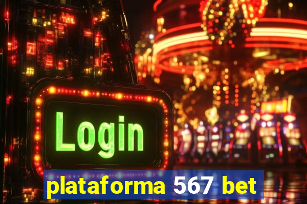 plataforma 567 bet