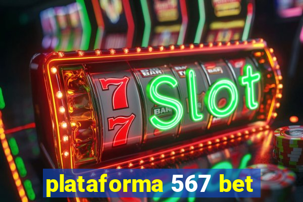 plataforma 567 bet