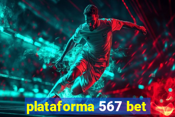 plataforma 567 bet