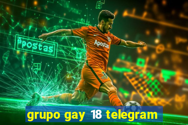 grupo gay 18 telegram