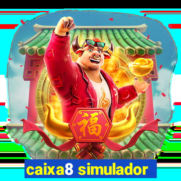 caixa8 simulador