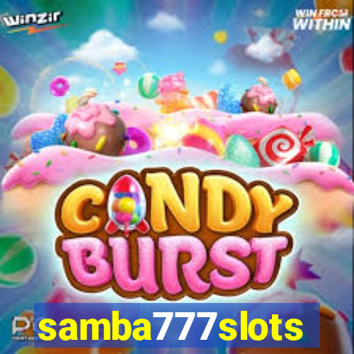 samba777slots