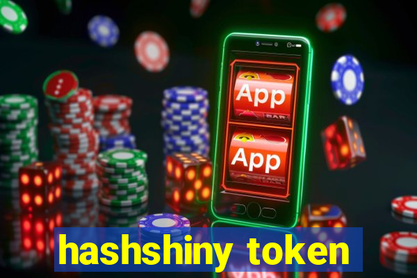 hashshiny token