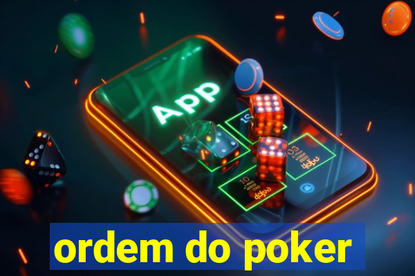 ordem do poker