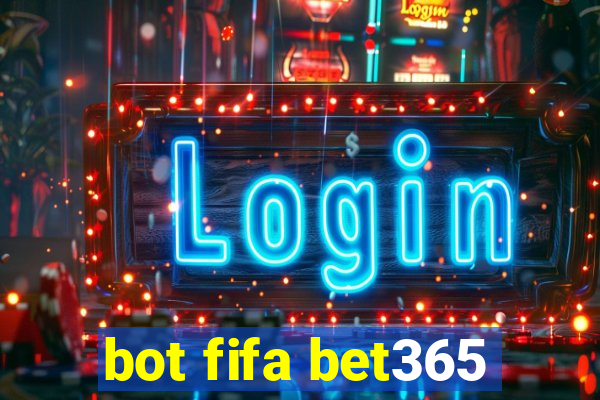 bot fifa bet365