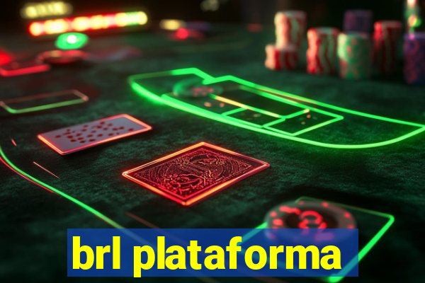 brl plataforma