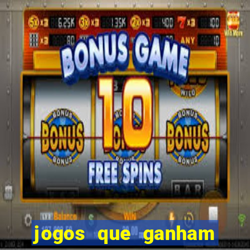 jogos que ganham dinheiro no cadastro