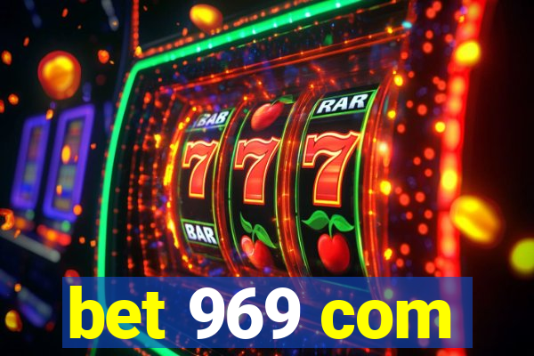 bet 969 com