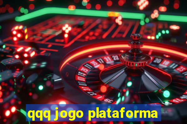 qqq jogo plataforma