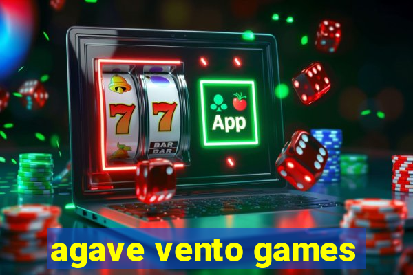 agave vento games