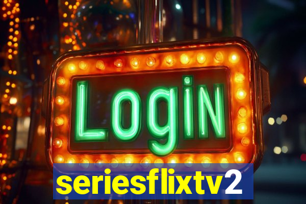 seriesflixtv2