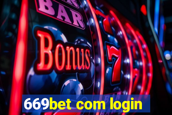 669bet com login