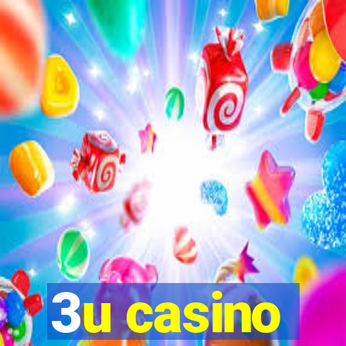 3u casino