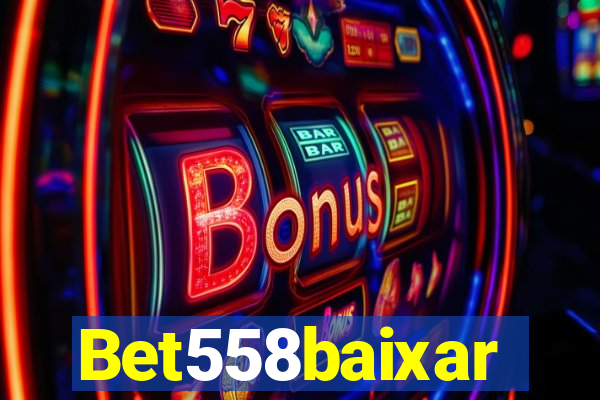 Bet558baixar