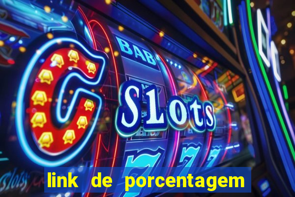 link de porcentagem dos slots pg