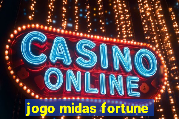 jogo midas fortune