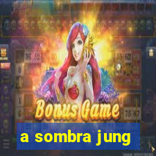 a sombra jung