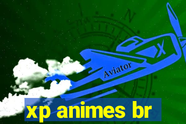 xp animes br