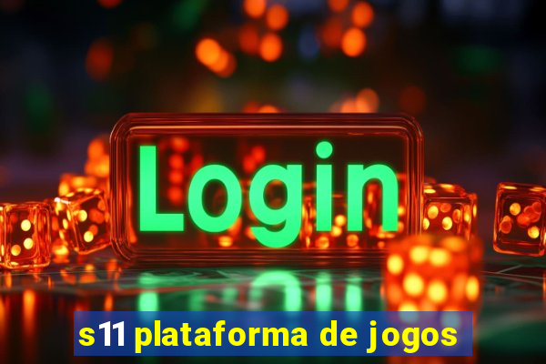 s11 plataforma de jogos