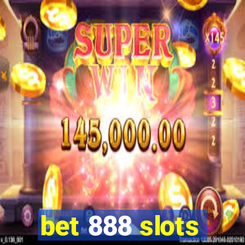 bet 888 slots