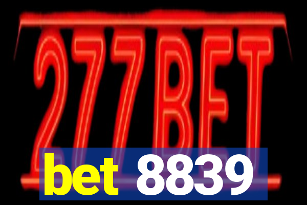 bet 8839