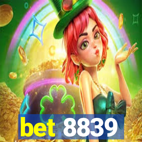 bet 8839