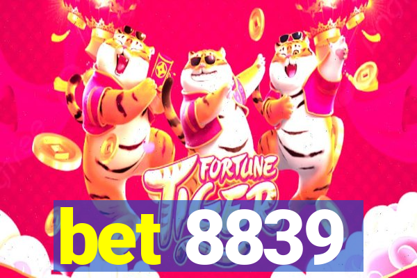 bet 8839