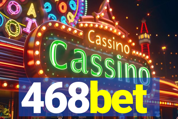 468bet