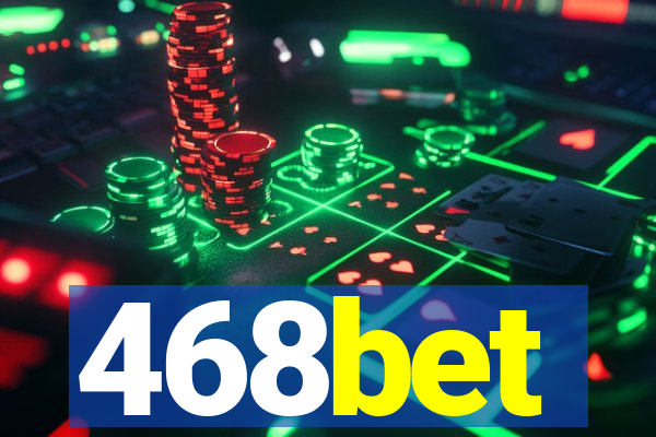 468bet