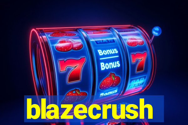 blazecrush