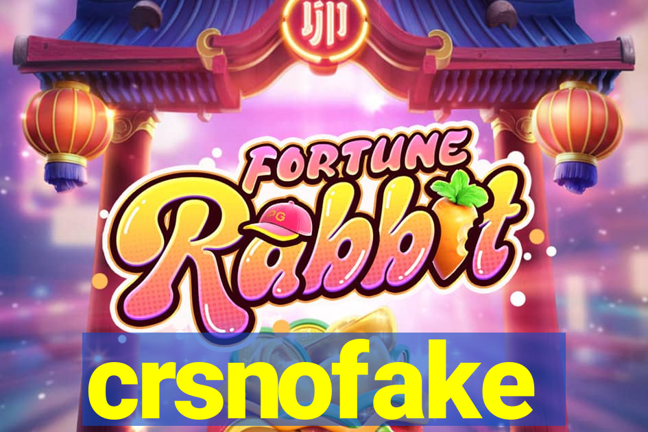 crsnofake