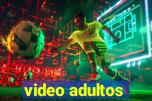 video adultos