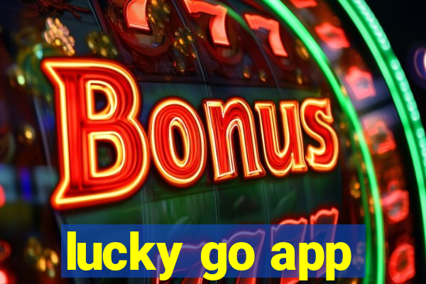 lucky go app