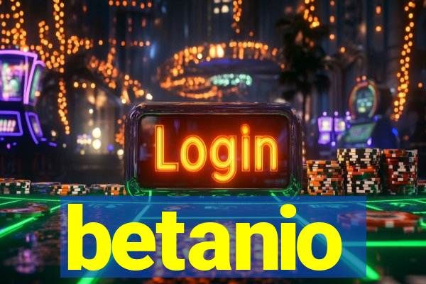 betanio