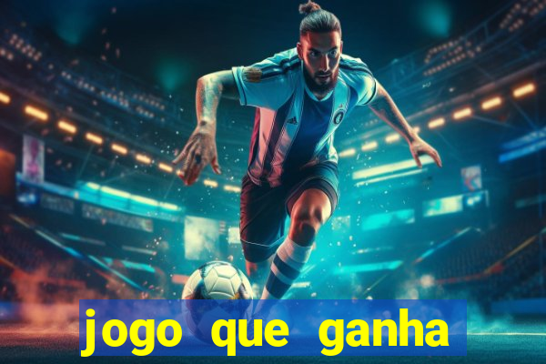 jogo que ganha dinheiro sem precisar depositar nada