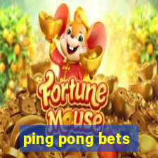 ping pong bets