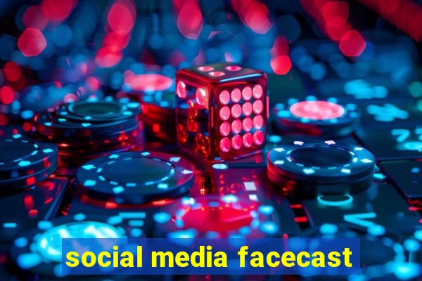 social media facecast