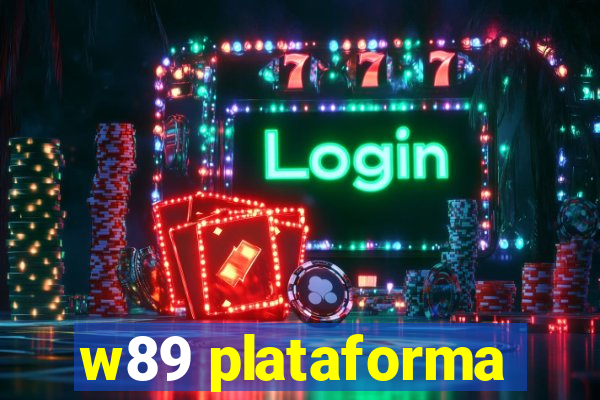 w89 plataforma