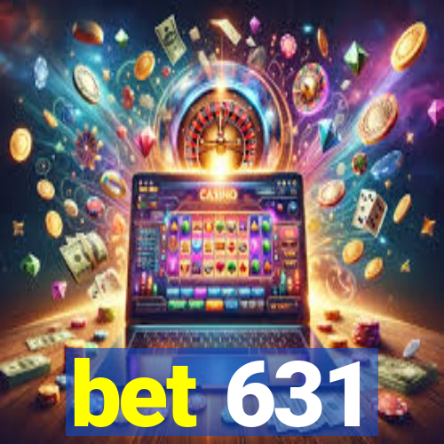 bet 631