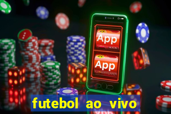 futebol ao vivo futebol muleke