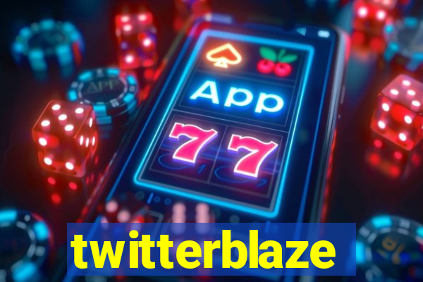 twitterblaze