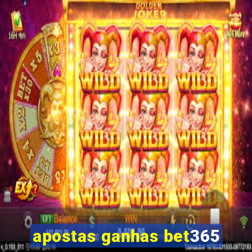 apostas ganhas bet365