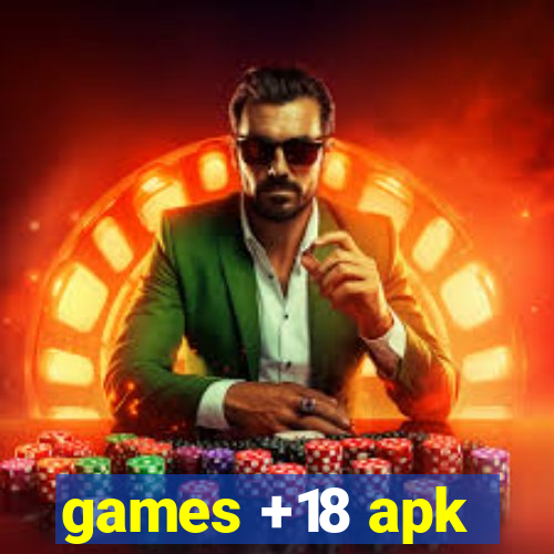 games +18 apk