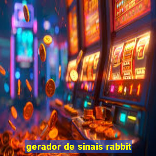 gerador de sinais rabbit