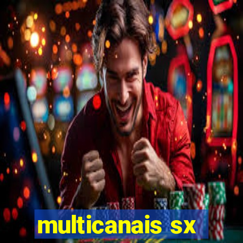 multicanais sx