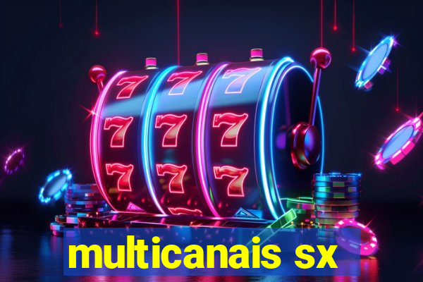 multicanais sx