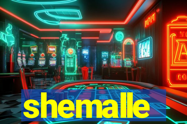 shemalle