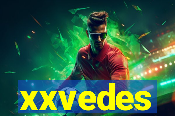 xxvedes